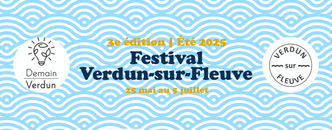 Participez au Festival Verdun-sur-Fleuve!